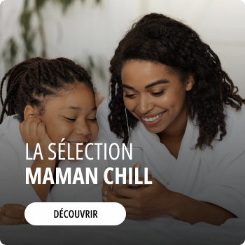 MAMAN CHILL
